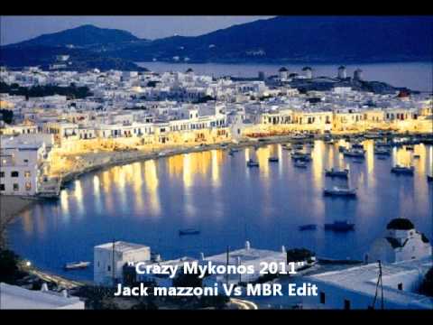 Geo Da Silva Feat DjGogos & Mc Manny Crazy Mykonos 2011 Jack Mazzoni Vs MBR Edit