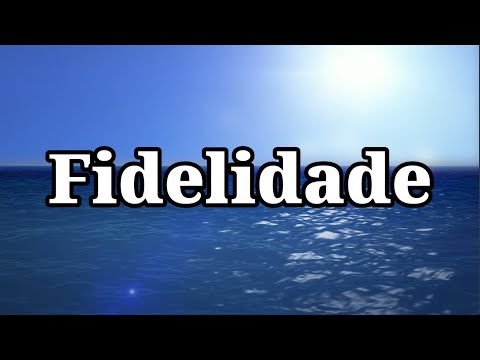 Fidelidade - Danielle Cristina - Playback e letra