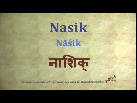 Nasik Pronunciation Nashik Sanskrit नाशिक् Nāśik