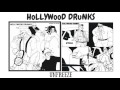 Hollywood Drunks - Unfreeze [OFFICIAL AUDIO]