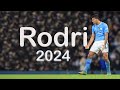 Rodri -2024 - Defensive Skills & Goals .highlight. complete season show