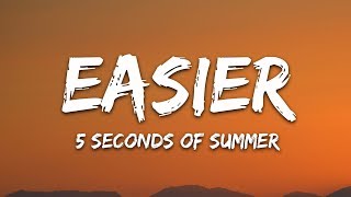 Download lagu 5 Seconds Of Summer - Easier (Lyrics) 5SOS mp3 Download lagu 5 Seconds Of Summer - Easier (Lyrics) 5SOS mp3