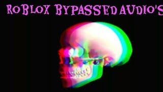 Roblox Bypassed Audios July 2019 - bypassed roblox ids song