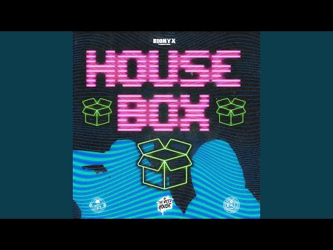 House Box (feat. Bionyx Beats)