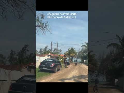 ￼ Chegando na Praia Linda em São Pedro da Aldeia-RJ