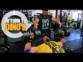 CHEST DAY - RETURN TO DINO'S w/Big Ron Partlow + DINO HIMSELF!