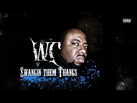 WC - Swangin Them Thangs (2025)