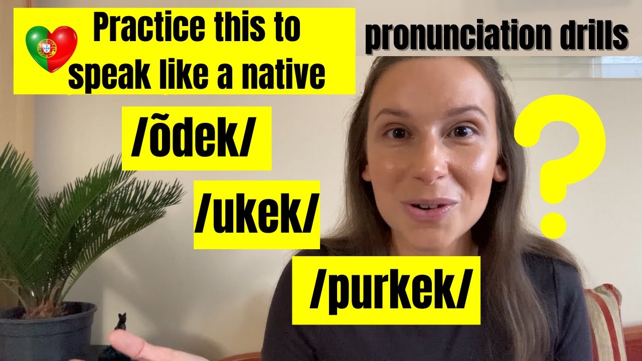 European Portuguese Pronunciation practice: Improve pronunciation with question words!