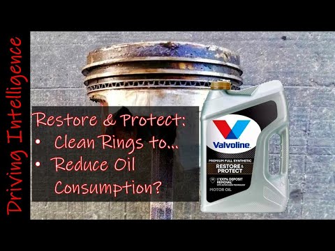 Valvoline Restore & Protect Review: High Mileage 264K Engine: Reduce Oil Consumption & Piston Slap?