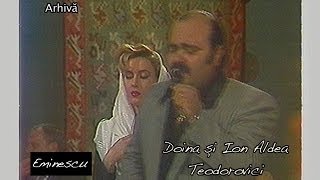 Doina şi Ion Aldea Teodorovici - Eminescu