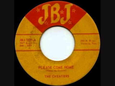 The Cheaters  -  Please Come Home