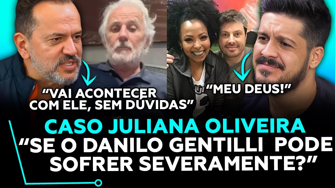 CASO JULIANA OLIVEIRA: DANILO GENTILI ESTÁ EM RISCO?? com  RICARDO VENTURA | Não Minta Pra Mim