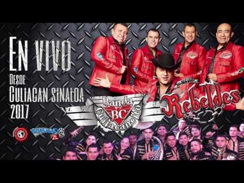 Los Nuevos Rebeldes Ft. Banda Culiacancito - En Vivo Desde Culiacan, Sinaloa (CD Completo 2017)