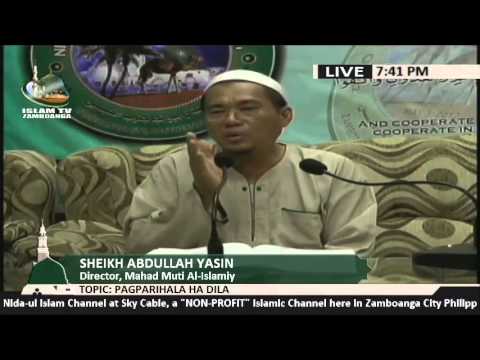 Pagparihala ha Dila lecture by Sheikh Abdullah Yasin