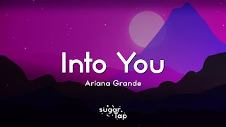 Ariana Grande - Into You (Lyrics)