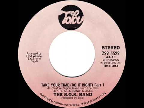 1980 HITS ARCHIVE: Take Your Time (Do It Right) Part 1 - S.O.S. Band (a #1 record--stereo 45)