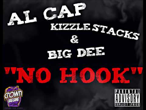 Al Cap feat. Kizzle Stacks & Big Dee - No Hook