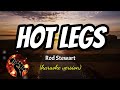 HOT LEGS ROD STEWART Karaoke Version