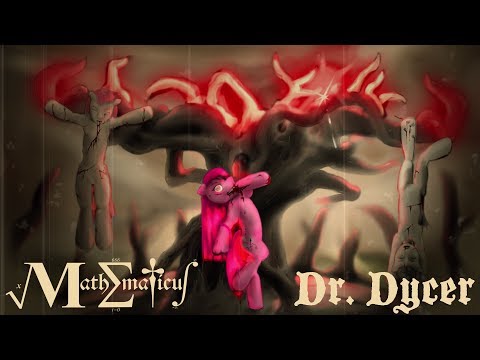 Mathematicus & Dr. Dycer - Crooked: A Song for Pinkamena Diane Pie