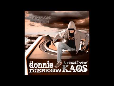 3. Donnie Dierkow - Dreh am Rad, Pech gehabt - (Kreatives Kaos - 2007)