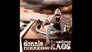 3. Donnie Dierkow - Dreh am Rad, Pech gehabt - (Kreatives Kaos - 2007)