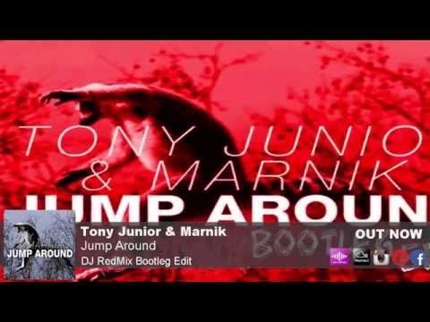 Tony Junior & Marnik - Jump Around (DJ RedMix Bootleg Edit) [OUT NOW]