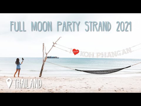 Am Full Moon Party Strand Haad Rin 2021 • #Thailand • Vlog 201