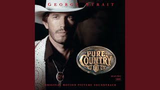 She Lays It All On The Line (Pure Country/Soundtrack Version)