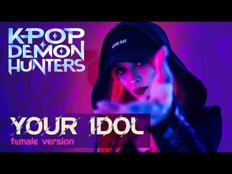KPop Demon Hunters – Your Idol (Female Version – HIGHER KEY Cover) | Wønder 🔥