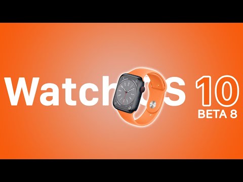 WatchOS 10 Beta 8 is Out! - What's New?