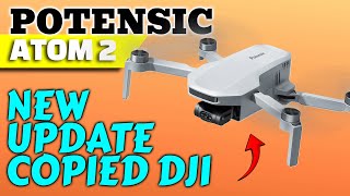 The Affordable 4K Drone Got Better? | Potensic Atom 2
