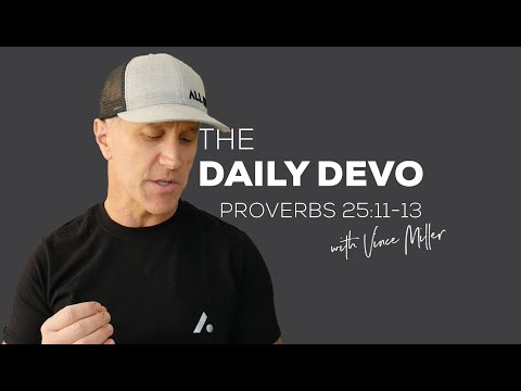 Speaking With Power | Devotional | Proverbs 25:11-13
