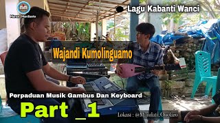 Download lagu GAMBUS VS ELECTONE •PART 1__Wajandi Kumolinguamo•Hariyanto mp3