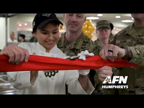 AFN Humphreys - Hovey DFAC Reopening