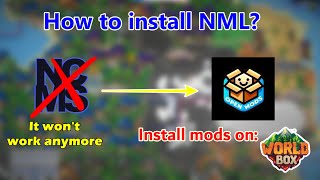 How to Install NML in WorldBox? Install Mods||(NCMS Stops Working).