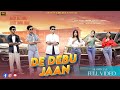 De Debu Jaan FULL VIDEO 4K Official New Nagpuri Song 2025 Singer Vikrant