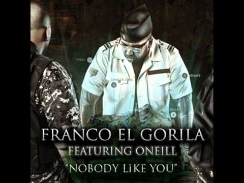 Franco El Gorila Ft O'neill - Nobody Like You (English Version)