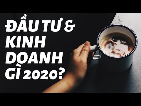 Đầu Tư & Kinh Doanh Gì 2020 Với Số Vốn Nhỏ? Lâm Vlog