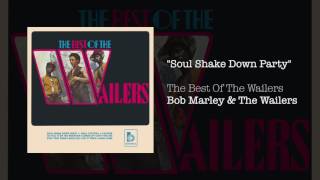 "Soul Shake Down Party" - Bob Marley & The Wailers | The Best Of The Wailers (1971)