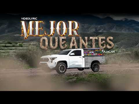 Mejor Que Antes (Video-Lyric) | La Revelacion De Culiacan
