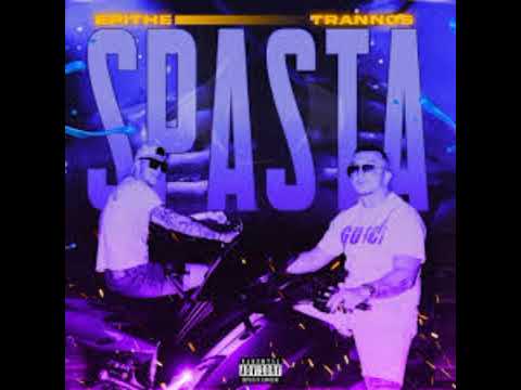 EPITHE X TRANNOS - SPASTA