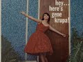 Gene Krupa -  "Chelsea Bridge" 1957 Eddie Shu, Dave McKenna, Wendell Marshall