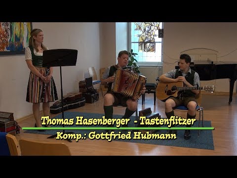 Thomas Hasenberger - Tastenflitzer -  Komp. Gottfried Hubmann