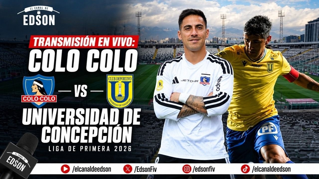 TRANSMISIÓN EN VIVO: COLO COLO VS UNIVERSIDAD DE CONCEPCIÓN | LIGA DE PRIMERA EN DIRECTO