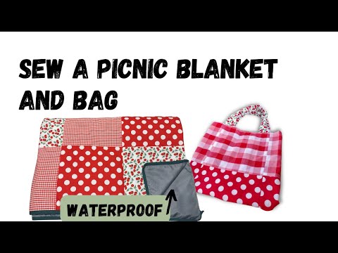 Sewing a Picnic Blanket & Bag
