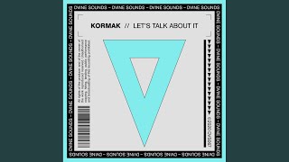 Kormak - Let's Talk About It video