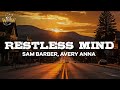 Sam Barber Avery Anna Restless Mind Lyrics