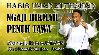 Download lagu NGAJI HIKMAH PENUH TAWA - HABIB UMAR MUTHOHAR SEMARANG mp3 Download lagu NGAJI HIKMAH PENUH TAWA - HABIB UMAR MUTHOHAR SEMARANG mp3