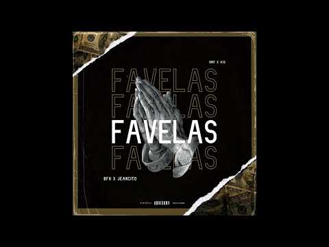 BFK x JEANCITO - FAVELAS
