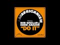 Africanism - Bob Sinclar, Eddie Amador - Do It (Main Mix)